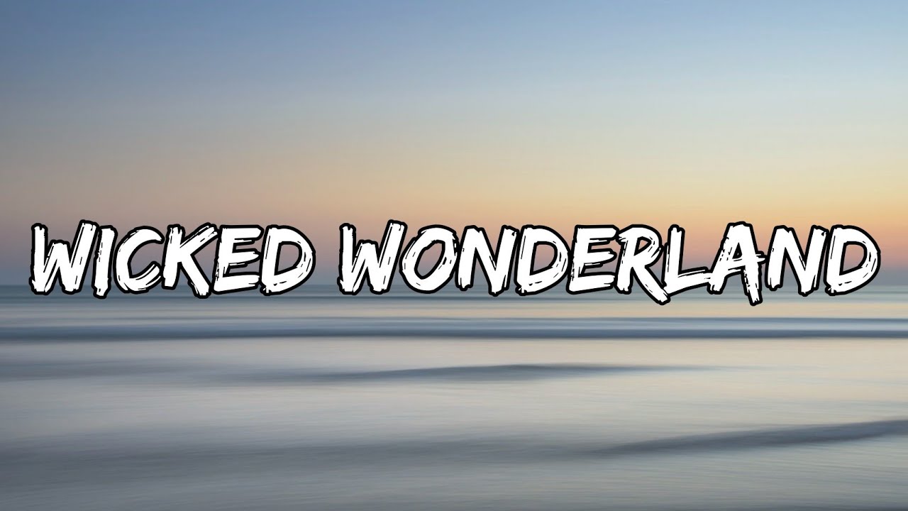 Martin Tungevaag - Wicked Wonderland (Lyrics)