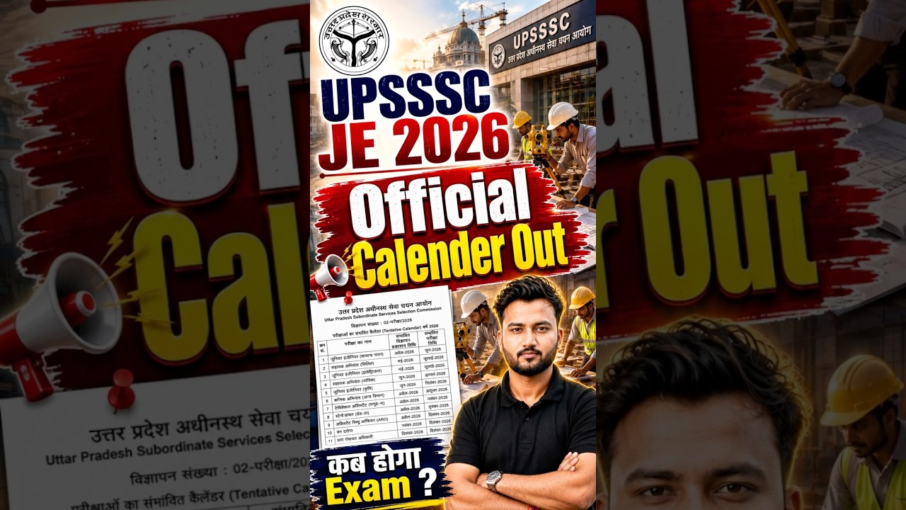 UPSSSC JE 2026 📢 New Exam Calendar Out | Important Dates Released | Civil Engineering