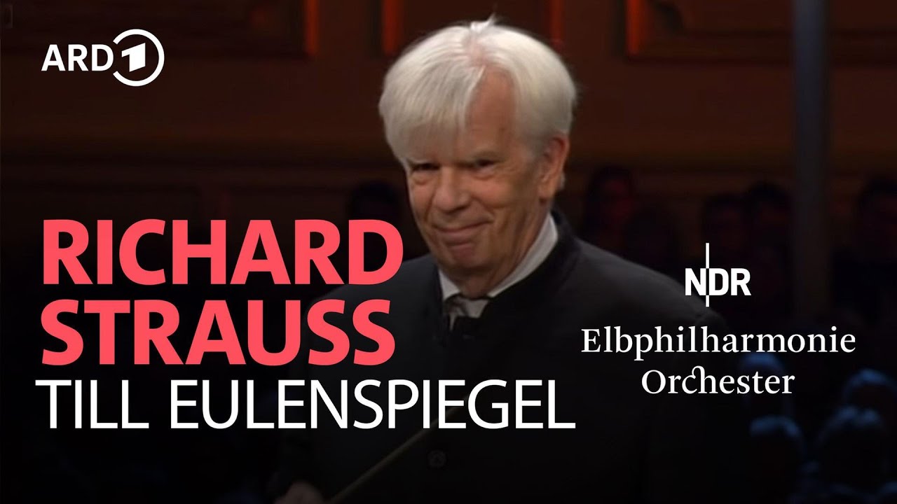 Strauss - Till Eulenspiegel | Christoph von Dohnányi | NDR Elbphilharmonie Orchester