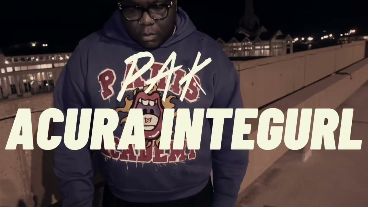 PAK- Acura Integurl (Official Video)
