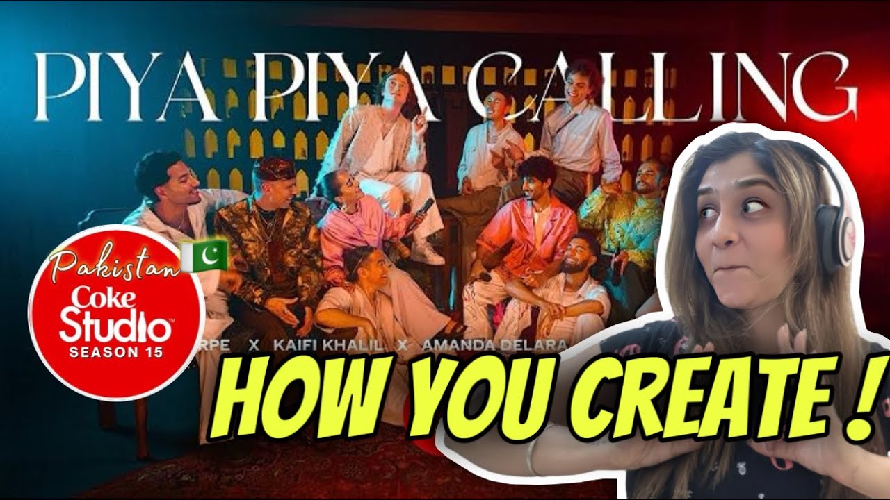 Reaction on Piya Piya Calling - Coke Studio Pakistan | Season 15