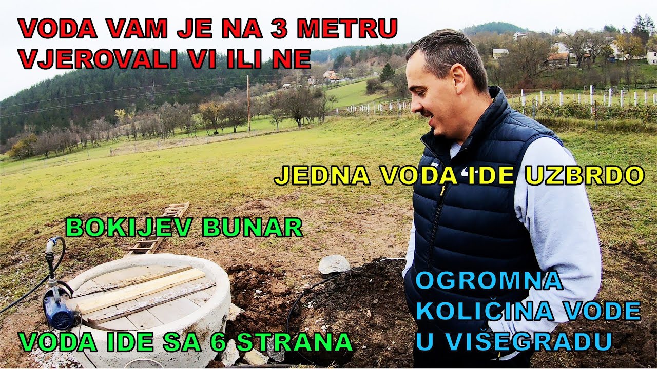VODA NA 3 METRA - KOMŠIJE NISU VJEROVALE - VELIKI PRONALAZAK VODE IZNAD VIŠEGRADA
