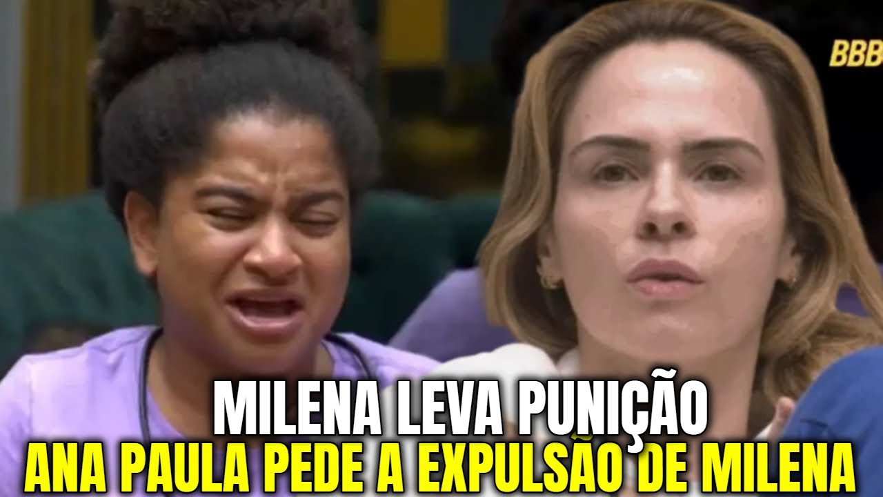 Ana Paula diz pra Milena 