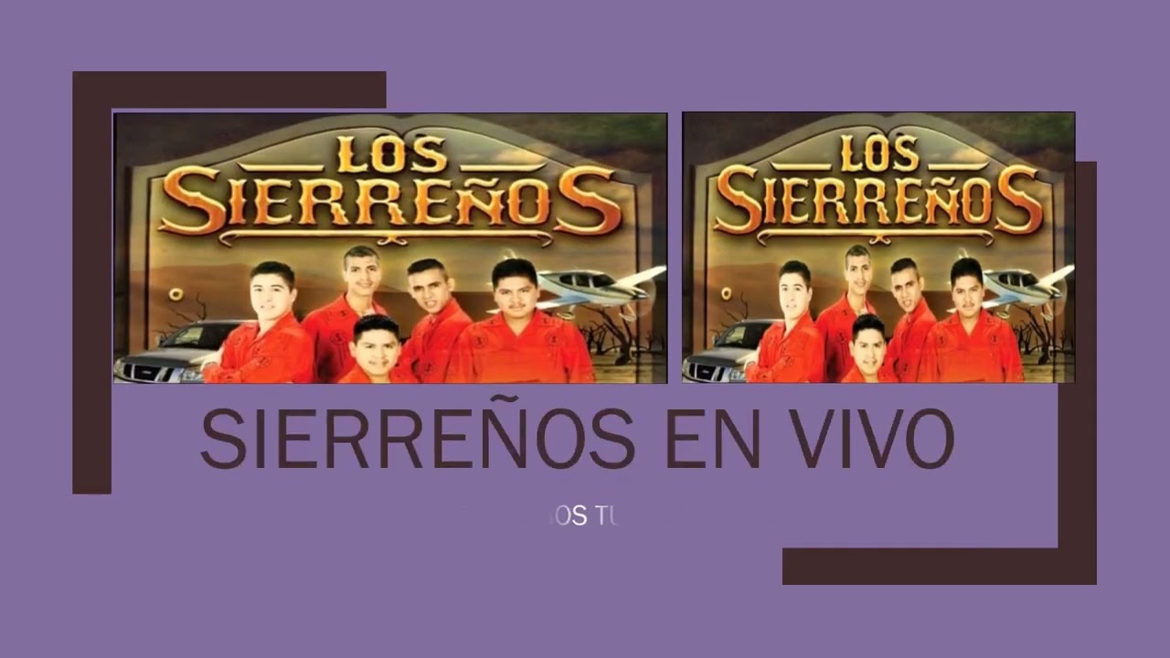 SIERREÑOS POPURRI AMIGOS TUVE UNA NOVIA AÑO 2004.
