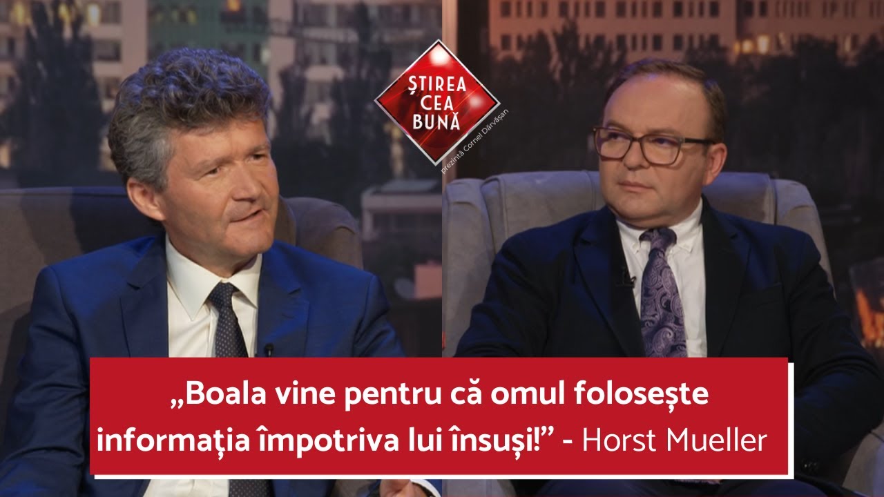 HORST MULLER | RELAȚIA ÎNTRE SĂNĂTATE ȘI SPIRITUALITATE | ȘTIREA CEA BUNĂ cu CORNEL DĂRVĂȘAN