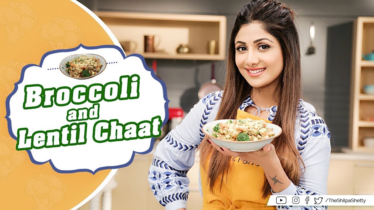 Broccoli & Lentil Chaat | Shilpa Shetty Kundra | Healthy Recipes | Nutralite