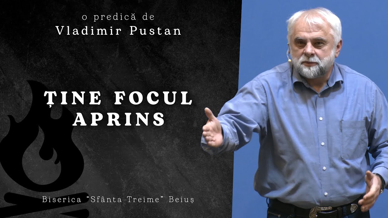 Vladimir Pustan | Ține focul aprins | Ciresarii TV | 20.02.2022 | Biserica 