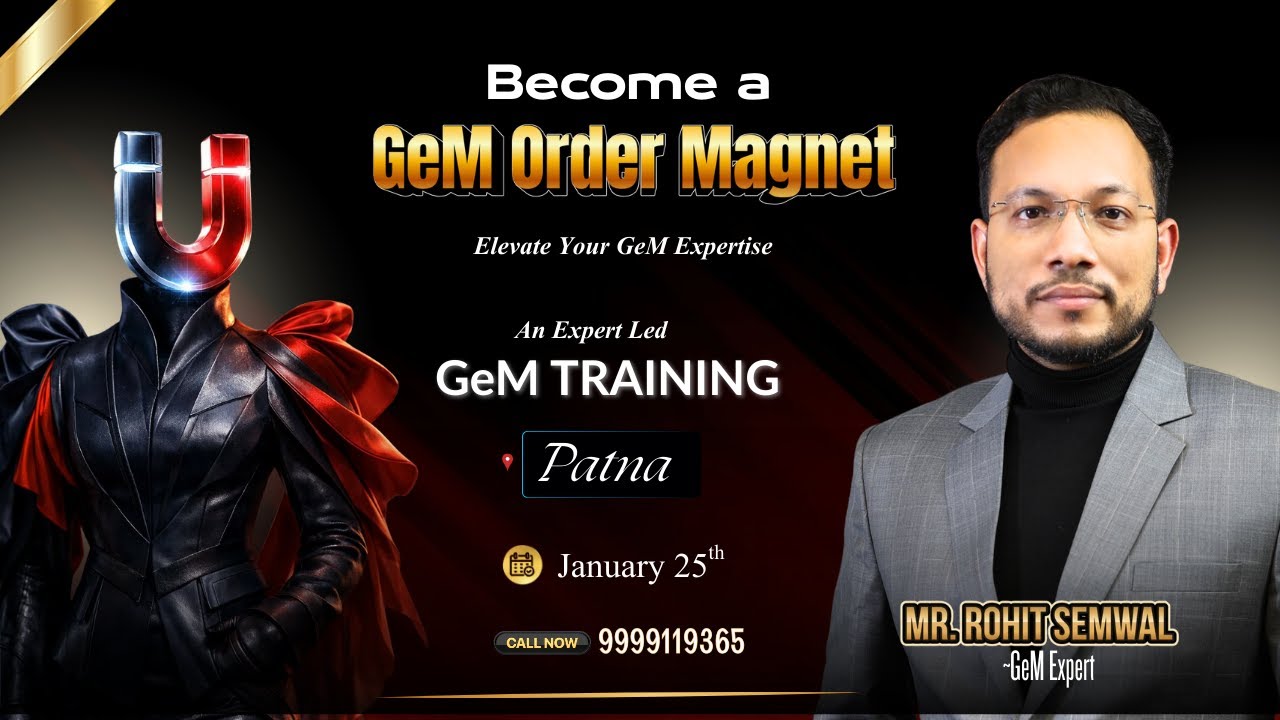 Patna | 25 Jan | GeM Portal Business Game Changer!