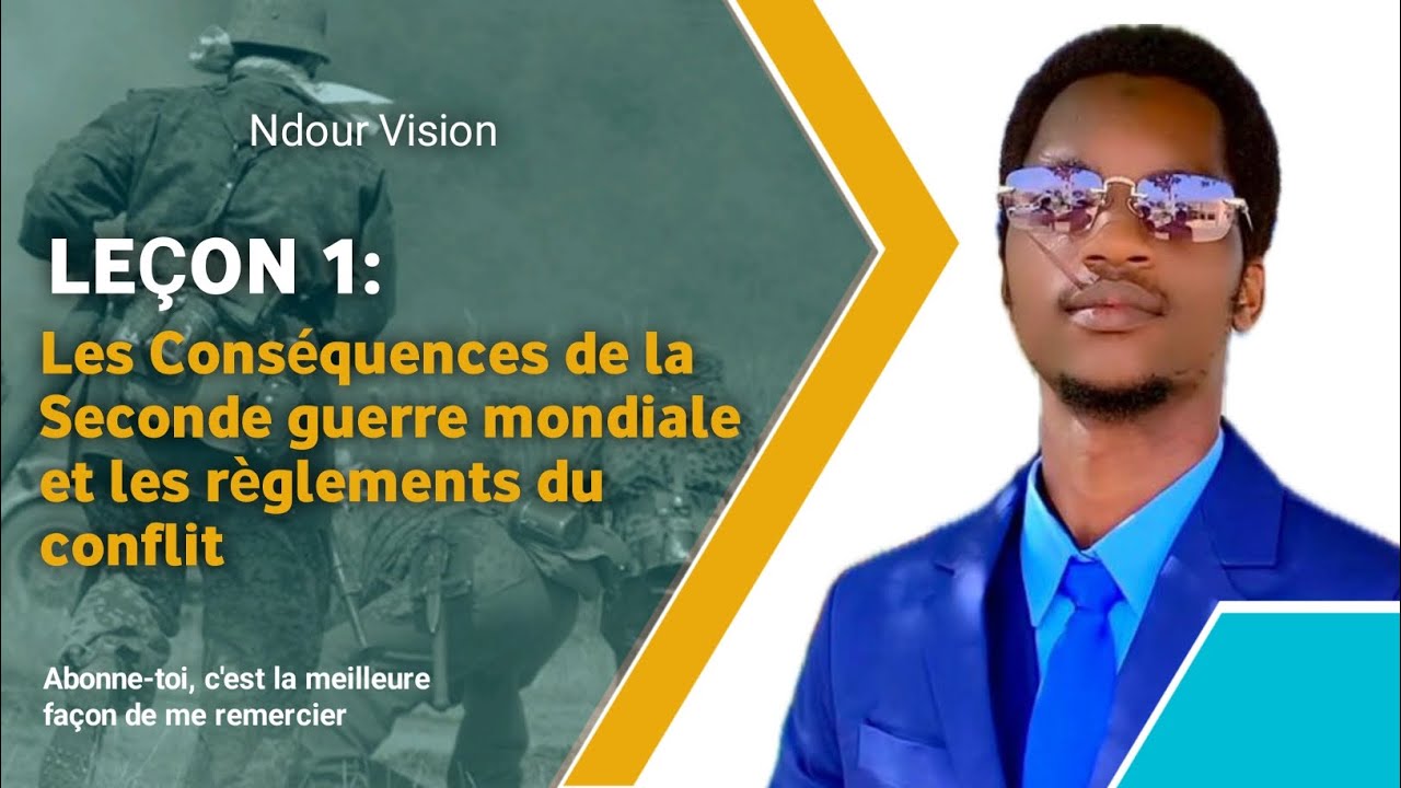 Les cons&eacute;quences de la Seconde Guerre mondiale et les r&egrave;glements du conflit en wolof &mdash; Terminale
