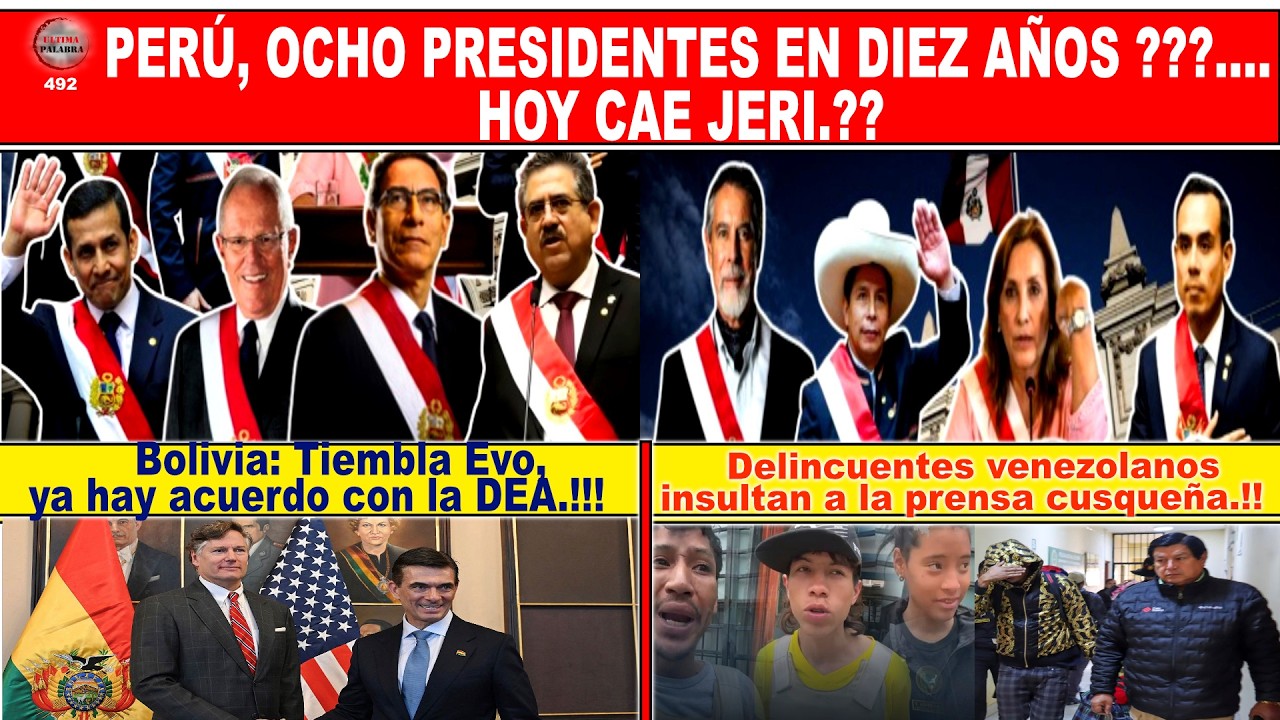 PERÚ, OCHO PRESIDENTES EN DIEZ AÑOS ???.... HOY CAE JERI.??