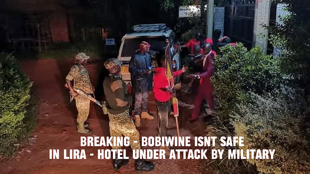 🚨 Breaking: H.E. Bobiwine is not safe - His Hotel is under attack by Military - LIRA