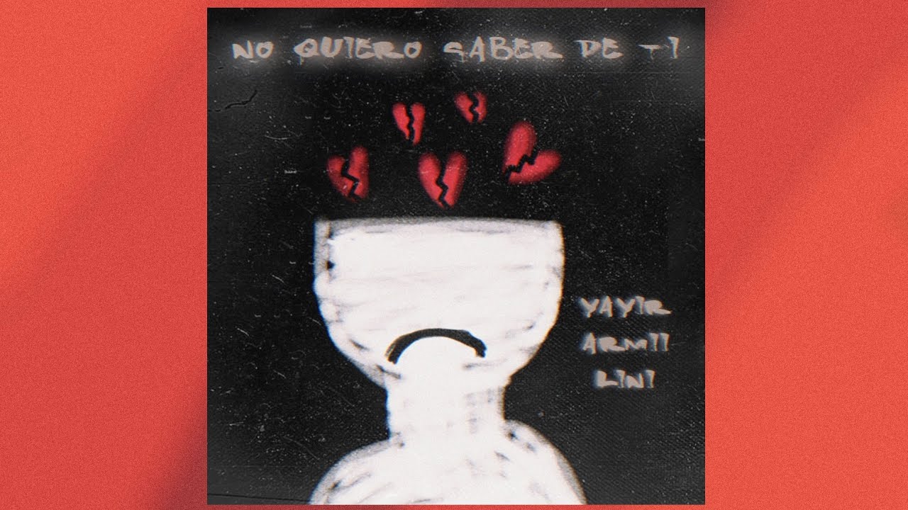 No Quiero Saber De Ti - Yayir, Armii & LINI (Visualizer)