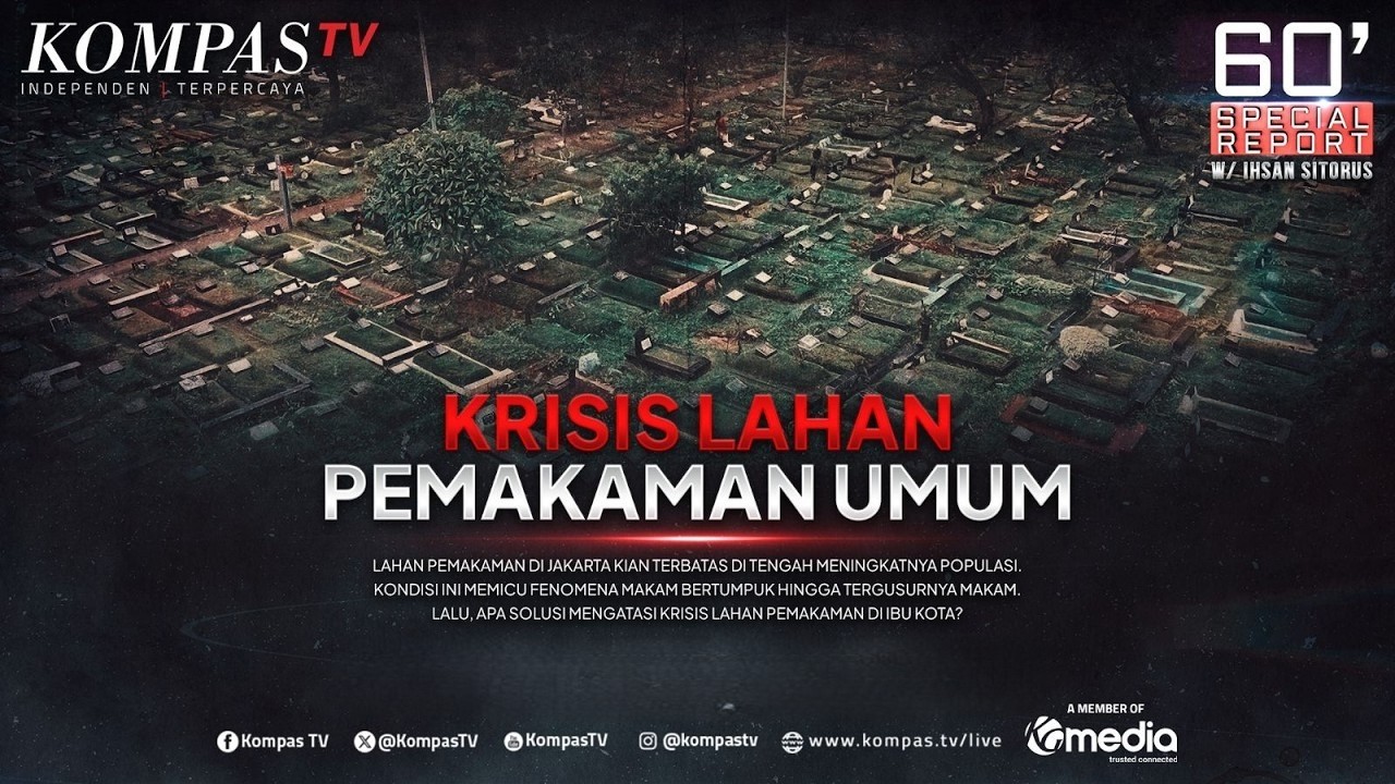 Krisis Lahan Pemakaman Umum | 60' SPECIAL REPORT