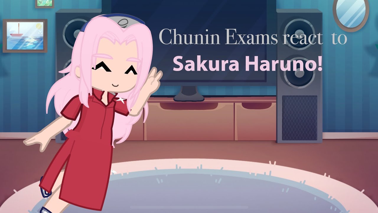 chunin exam arc react to sakura haruno! |2x| |w.i.p 2|