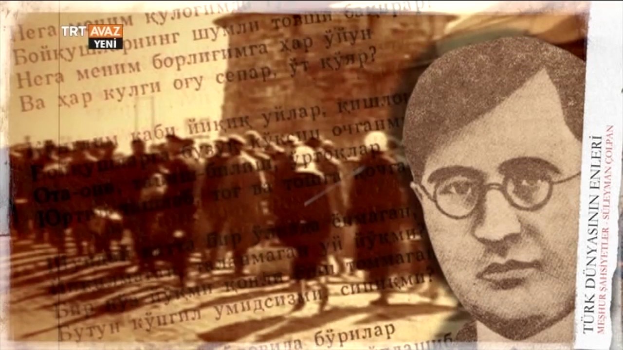 &Ouml;zbek Şair S&uuml;leyman &Ccedil;olpan'ın İdam Kararı - T&uuml;rk D&uuml;nyasının Enleri - TRT Avaz