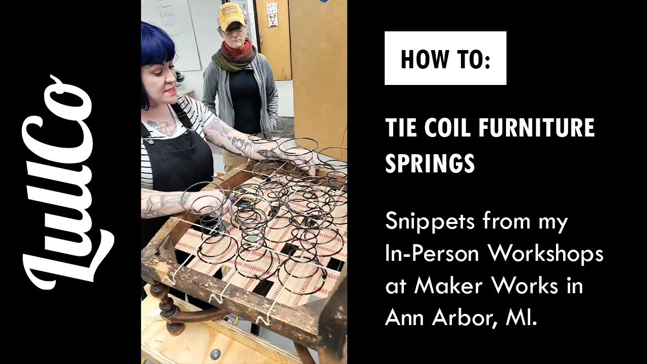 How I Learned to Tie Coil Springs in Furniture