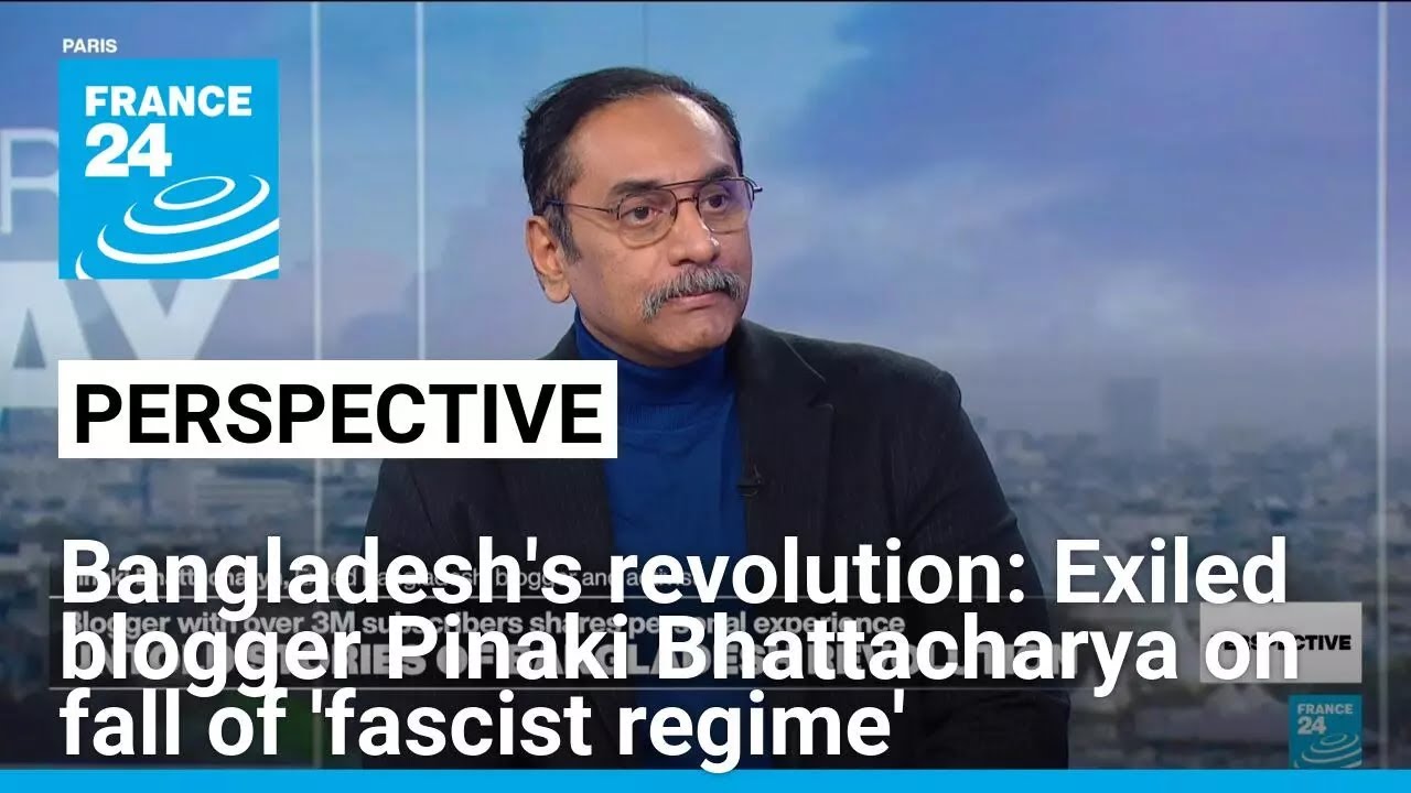 Bangladesh's revolution: Exiled blogger Pinaki Bhattacharya on fall of 'fascist regime'