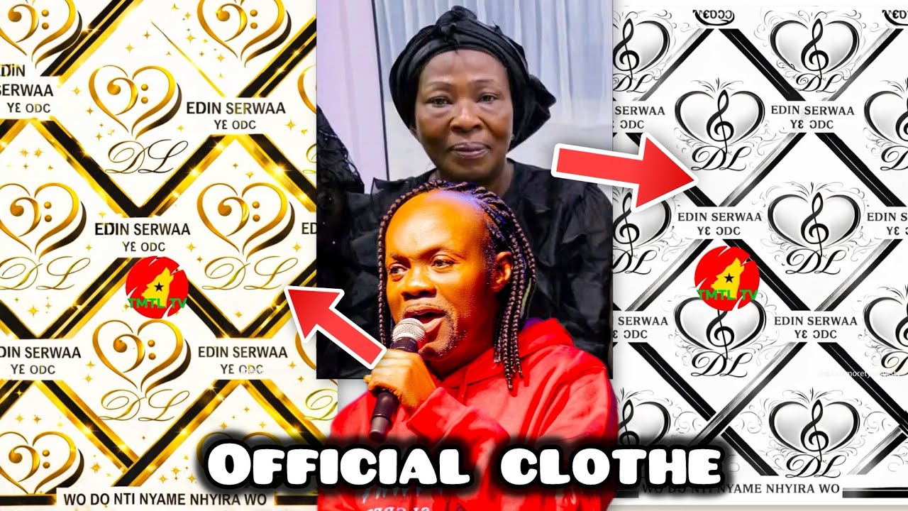 EDIN SERWAA YƐ ODO Daddy Lumba celebration of Life Clothes finally arrived 