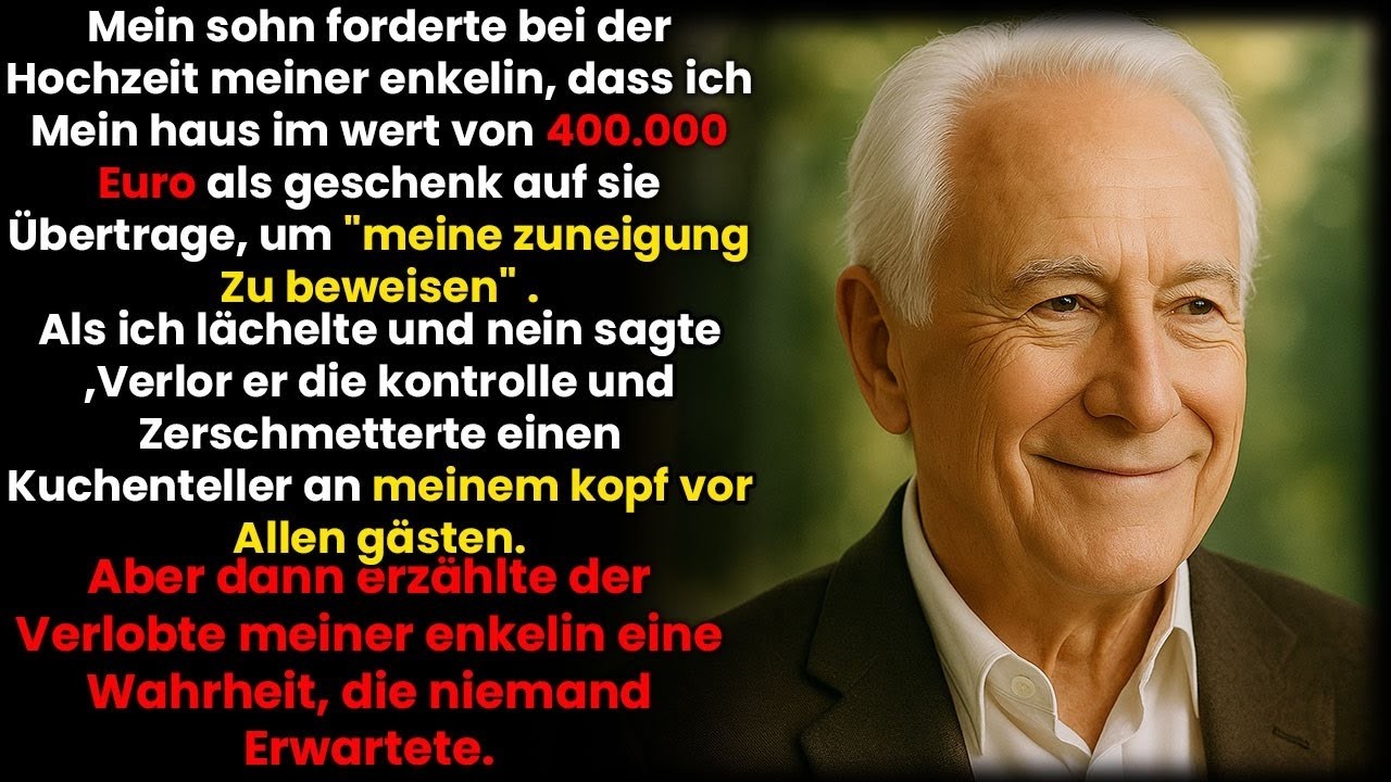 Mein Sohn griff mich auf der Hochzeit meiner Enkelin an weil ich ihm mein 400 000 € Haus verweiger