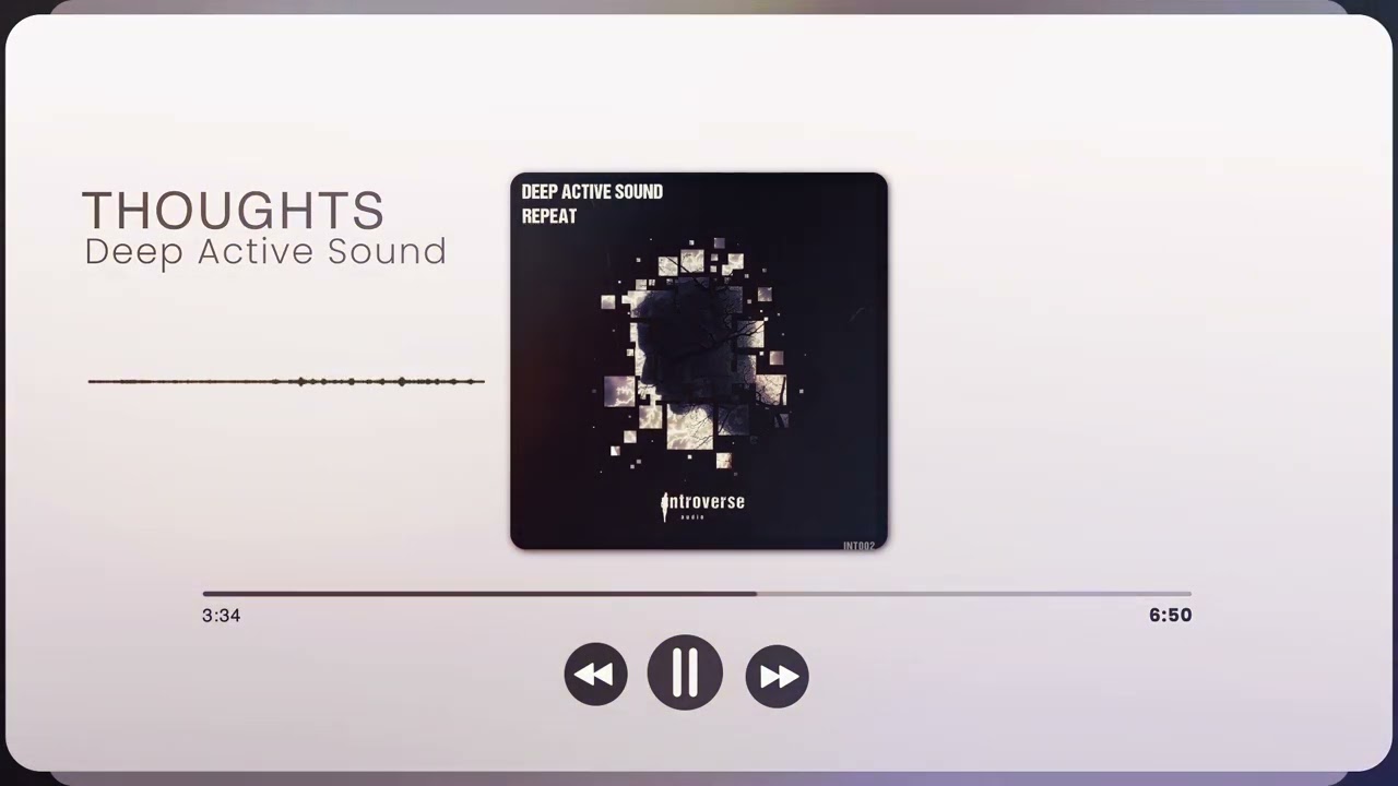 Deep Active Sound - Thoughts