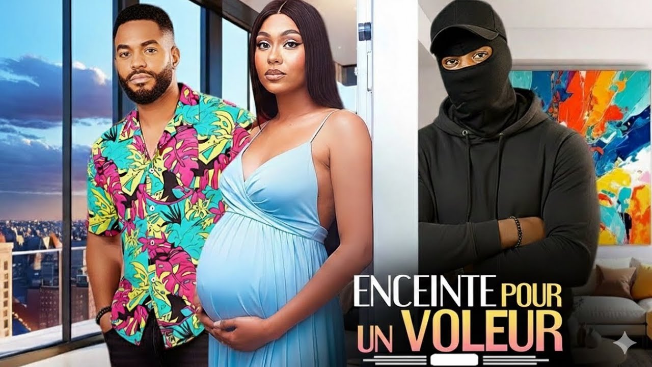 ENCEINTE POUR UN VOLEUR( Chike Daniels, Stefania Bassey): Film Nigerian En Francais Complete 2026