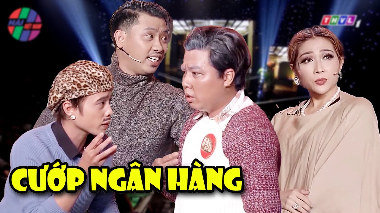 Tuấn Dũng, Lạc Hoàng Long, Tuấn Anh đi CƯỚP NGÂN HÀNG vì Khả Như xem cười lăn - Cười Xuyên Việt 2022