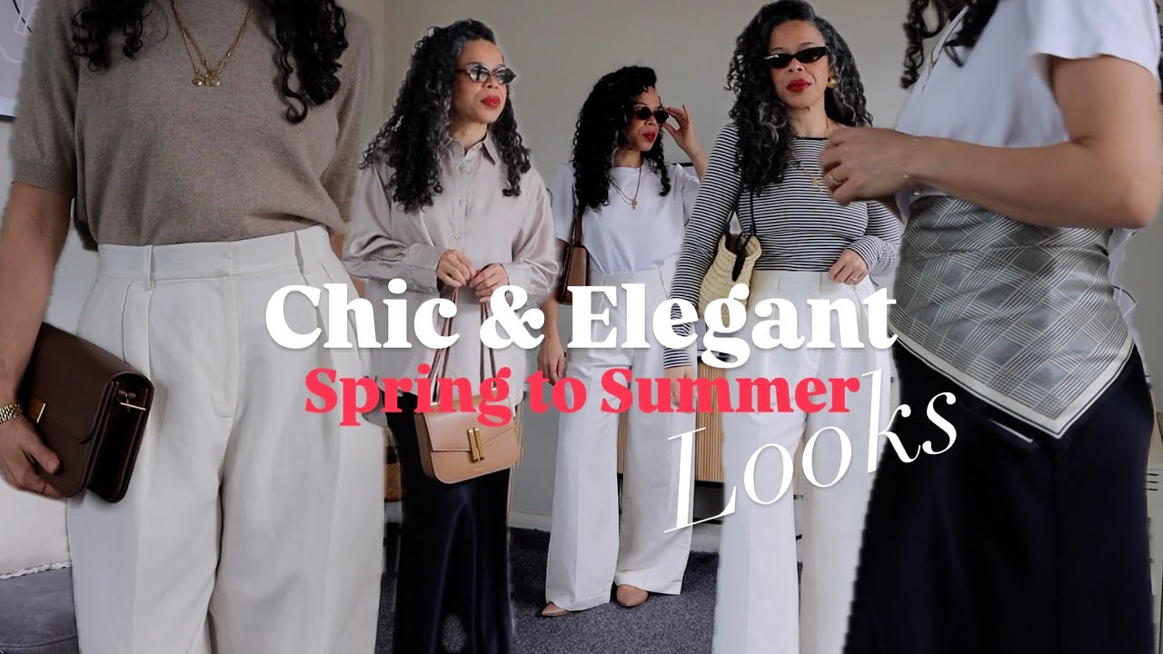 Chic & Elegant Spring to Summer Outfit ideas