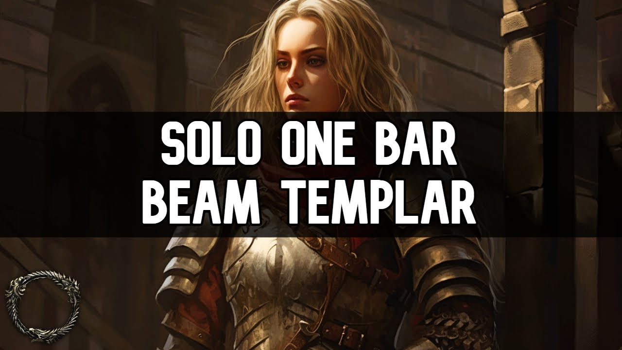 ESO - Solo One Bar Beam Templar Build! | Update 48