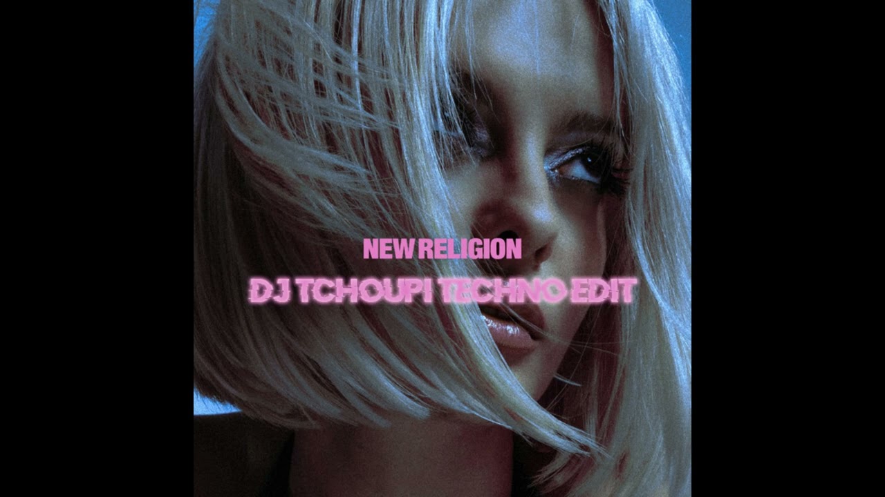 BEBE REHXA - NEW RELIGION (DJ TCHOUPI TECHNO EDIT)