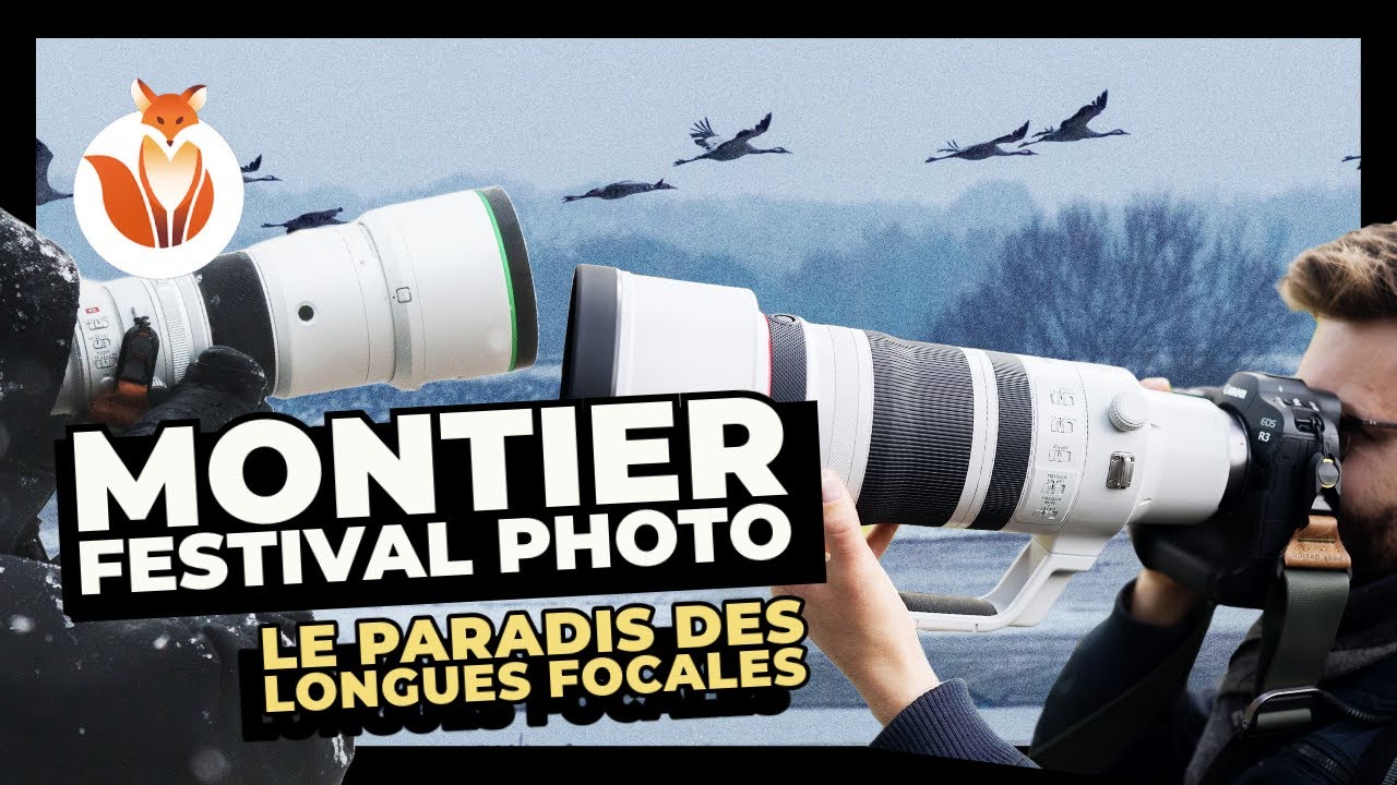 MONTIER Festival Photo : Le rendez-vous ULTIME des longues focales !