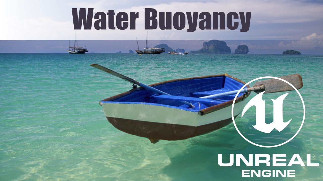 Water Buoyancy in UE4/UE5