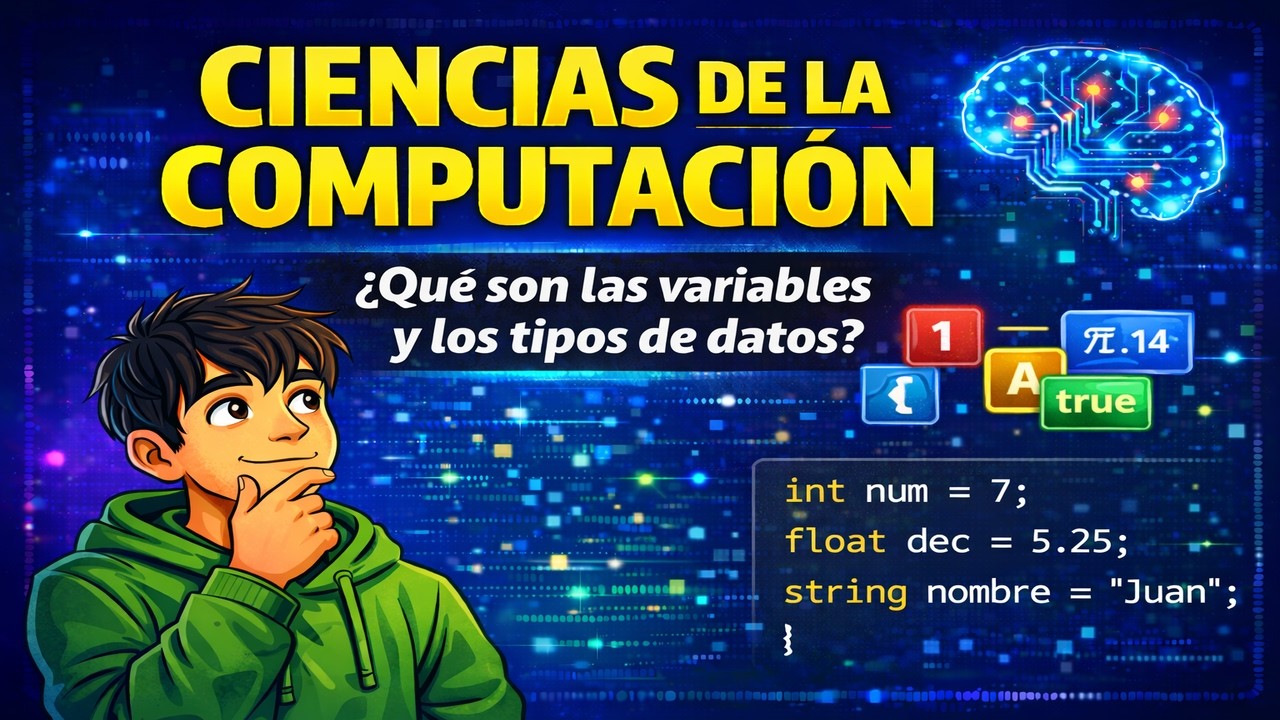 Curso de Ciencias de la Computación con c++: ¿Qué son las variables y tipos de datos?