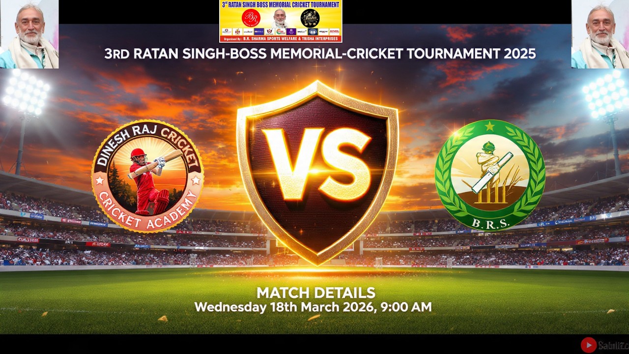 Live-Dinesh Raj cricket  VS B.R.S.cricket academy | 3rd-RatanSinghBoss-Memorial-Cricket-Tournament25