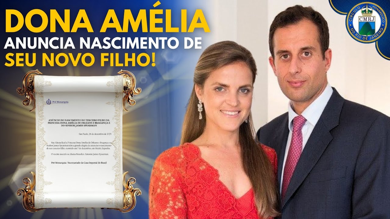 NASCE FILHO DE PRINCESA BRASILEIRA! Dona Amélia e o Senhor James Spearman anunciam novo infante!