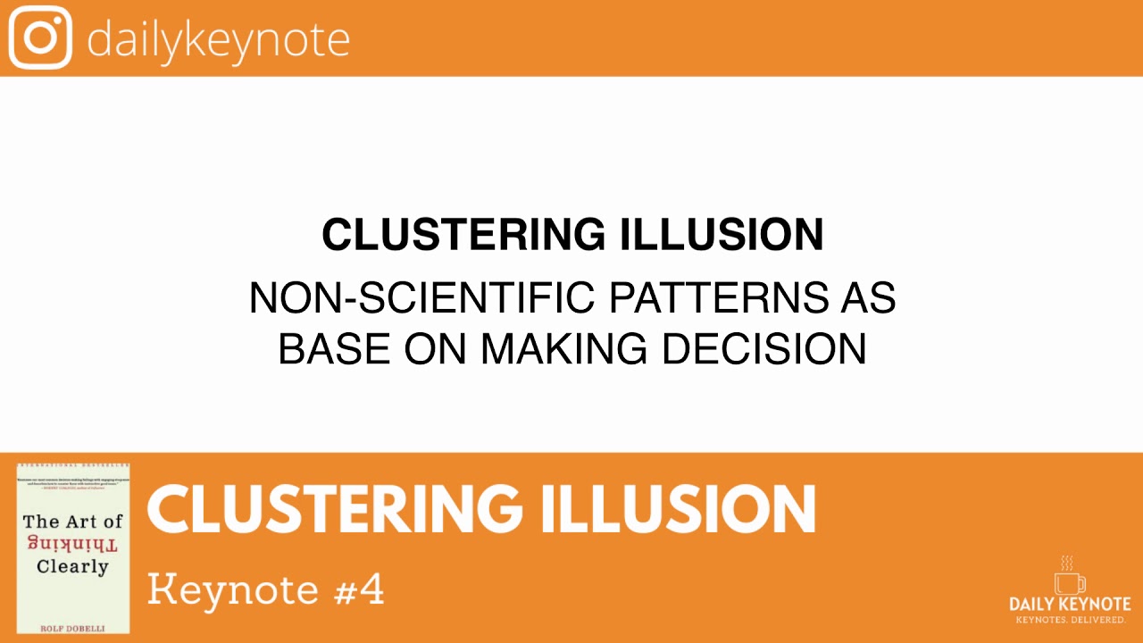 Keynote #4: Clustering Illusion