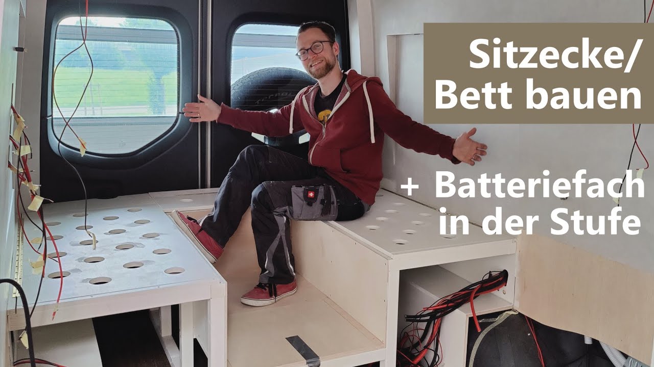 Wir bauen eine SITZECKE / BETT mit Stufe | Offroad Campervan-Ausbau Teil 9