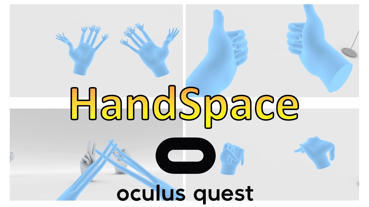 HANDSPACE Oculus Quest Hand Tracking demos on SideQuest - Handtracking games for Oculus Quest