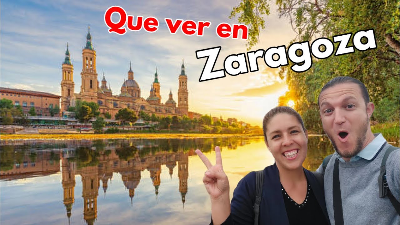 Que ver y hacer en ZARAGOZA en 3 días 2026 | Guía de Zaragoza (Aragón - España)