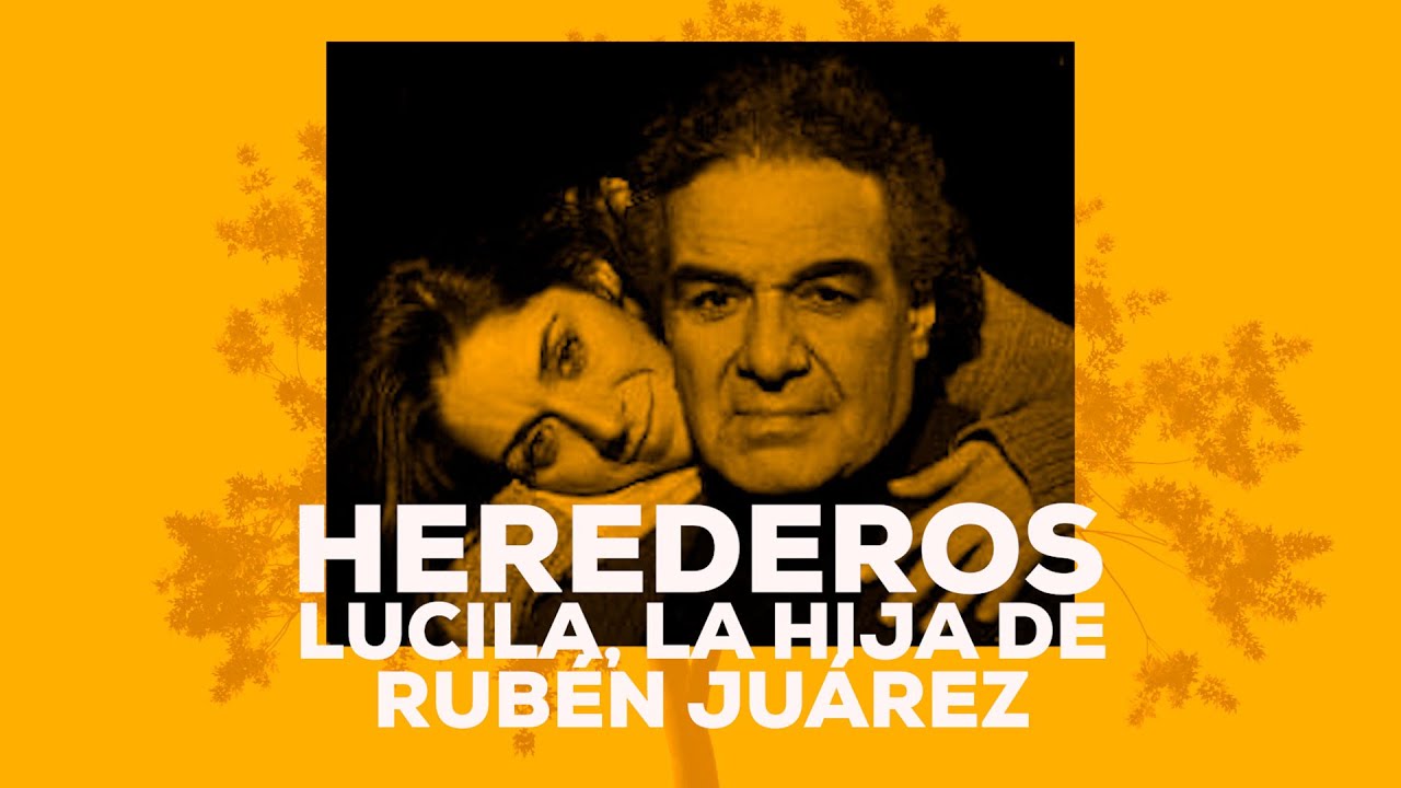 Hoy en herederos Lucila Juárez, la hija de Rubén Juárez