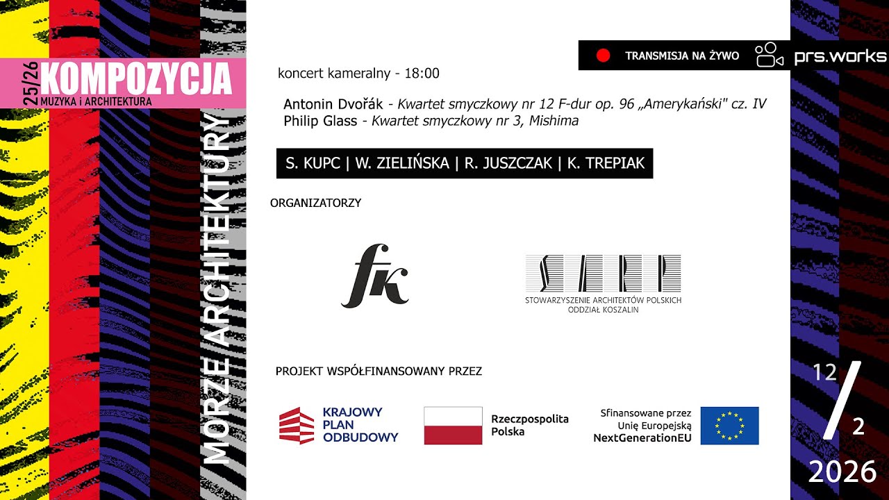 2026/2/12 - Morze Architektury - Koncert Kameralny: Antonin Dvořák, Philip Glass | kwartet smyczkowy