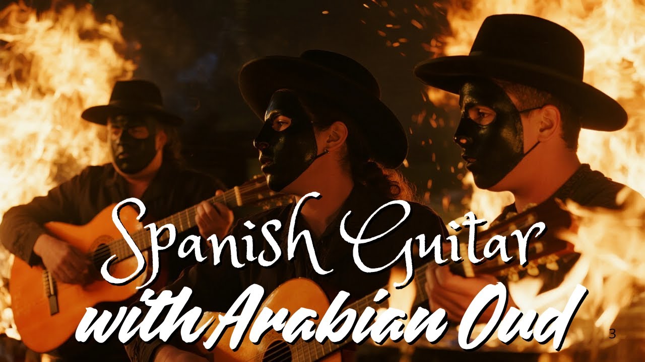 Best Chill Spanish Guitar & Oud Fusion - Mediterranean Flamenco Instrumental for Relaxing