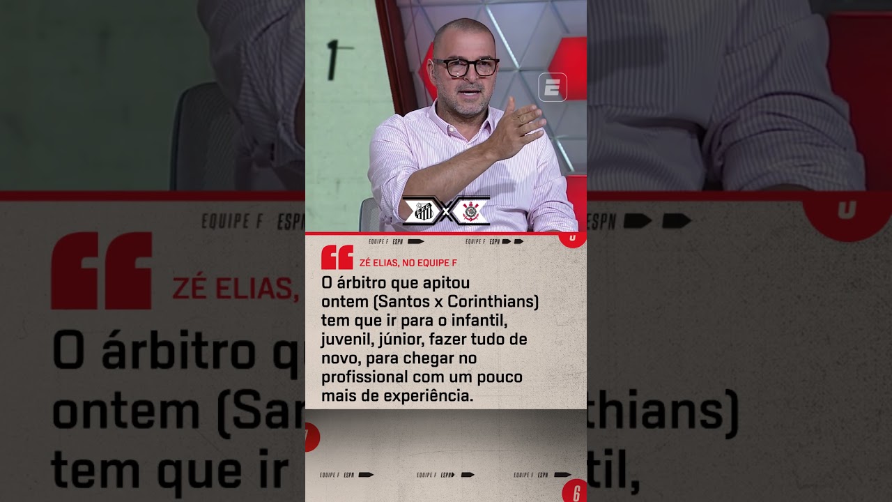 Z&eacute; Elias criticou a atua&ccedil;&atilde;o do &aacute;rbitro Lucas Canetto Bellote no cl&aacute;ssico entre Santos e Corinthians