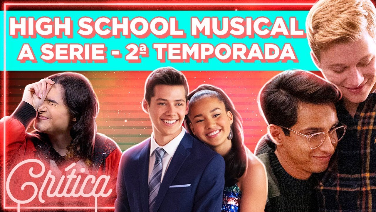 A DECEPCIONANTE 2ª TEMPORADA DA SÉRIE DE HIGH SCHOOL MUSICAL! - Crítica com Spoilers | Alice Aquino