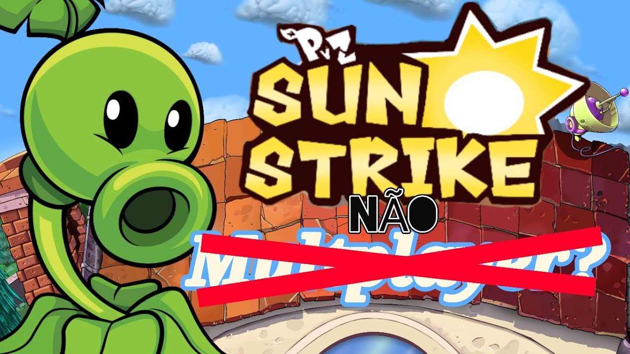 Plants vs zumbies sunstrike A grande atualização que está por vir(aviso: não teremos multplayer)