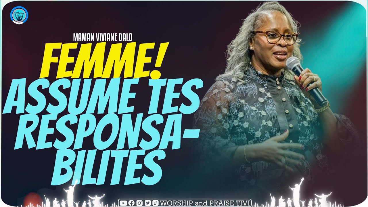 Maman viviane dalo -Femme!assume tes responsabilites, prends soin de ton coeur et sois integre