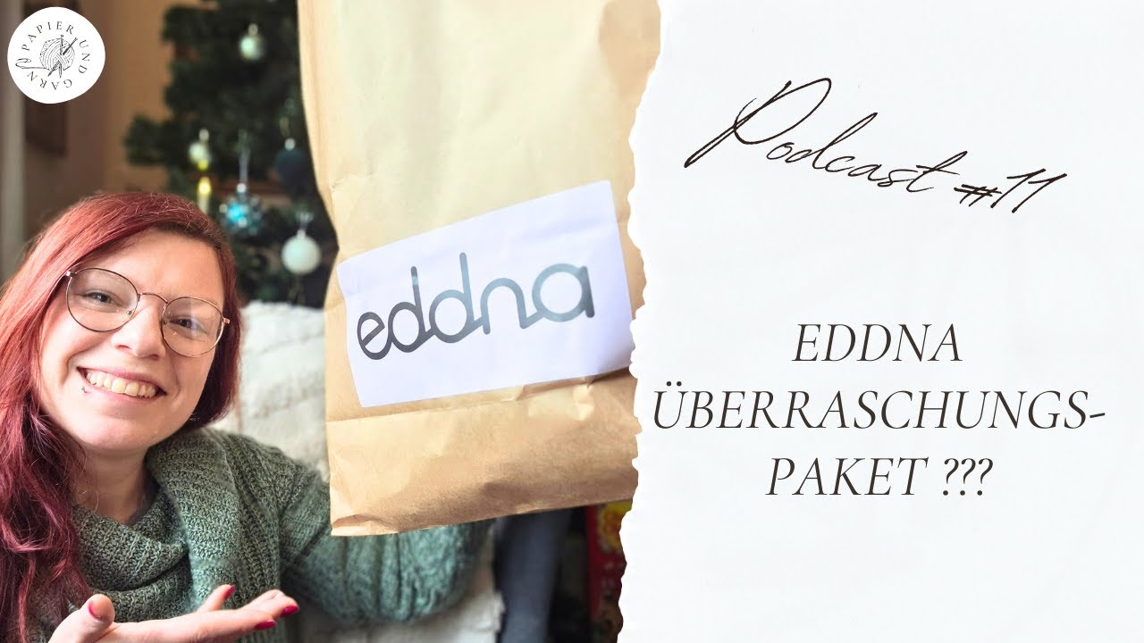 Strickpodcast #11 Viele fertige Projekte I eddna Überraschungspaket ? I Neue Projekte für 2026