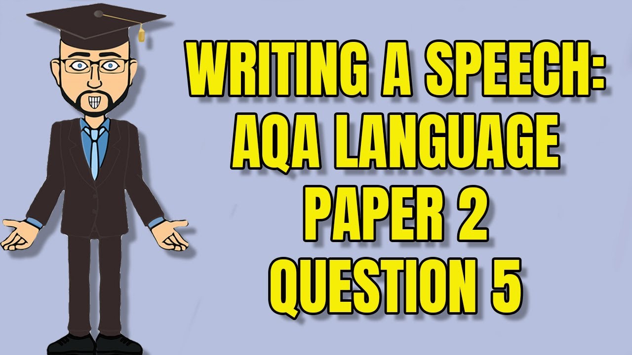 Написание речи: экзаменационная работа AQA по английскому языку 2, вопрос 5