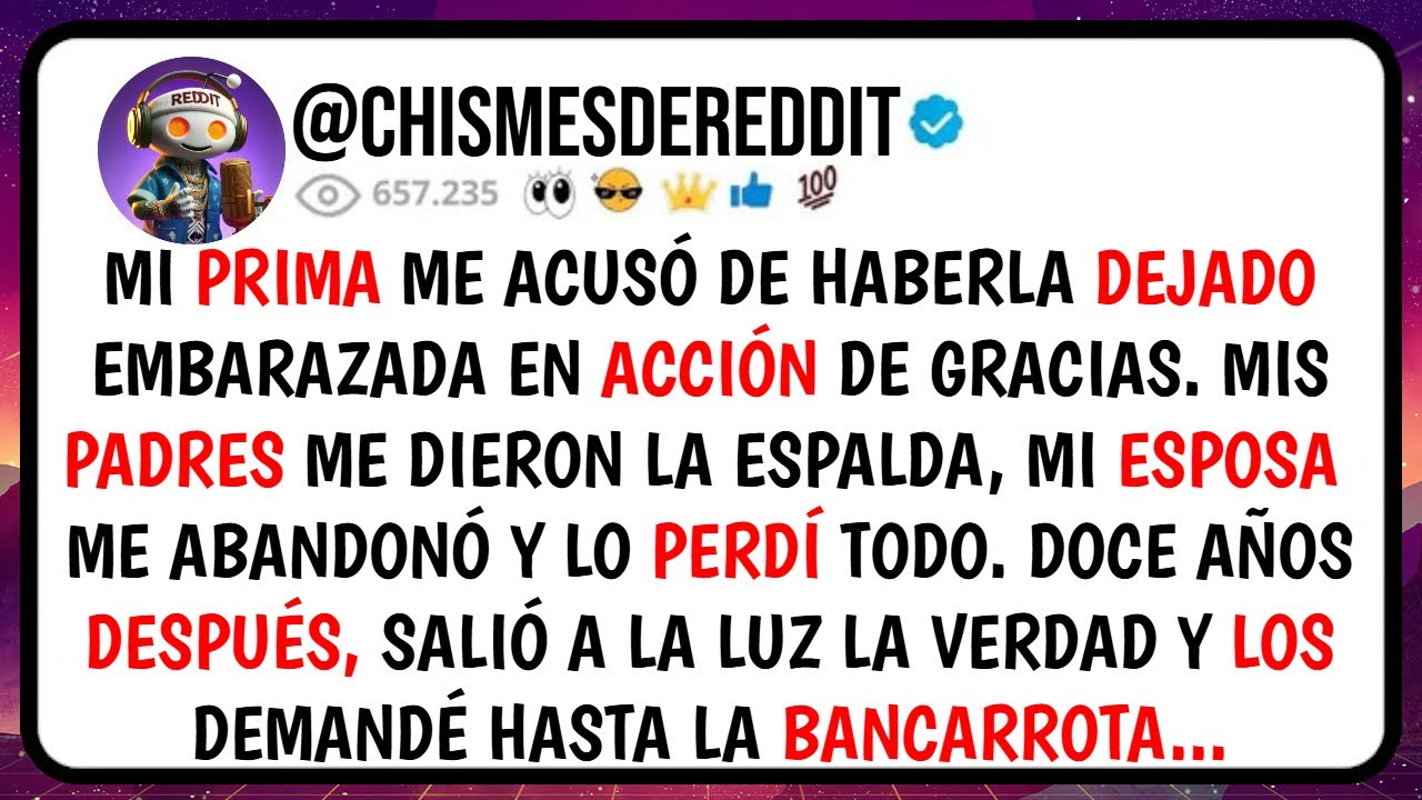 Mi PRIMA Me Acusó De HABERLA Dejado Embarazada En ACCIÓN De Gracias. Mis Padres Me DIERON la...