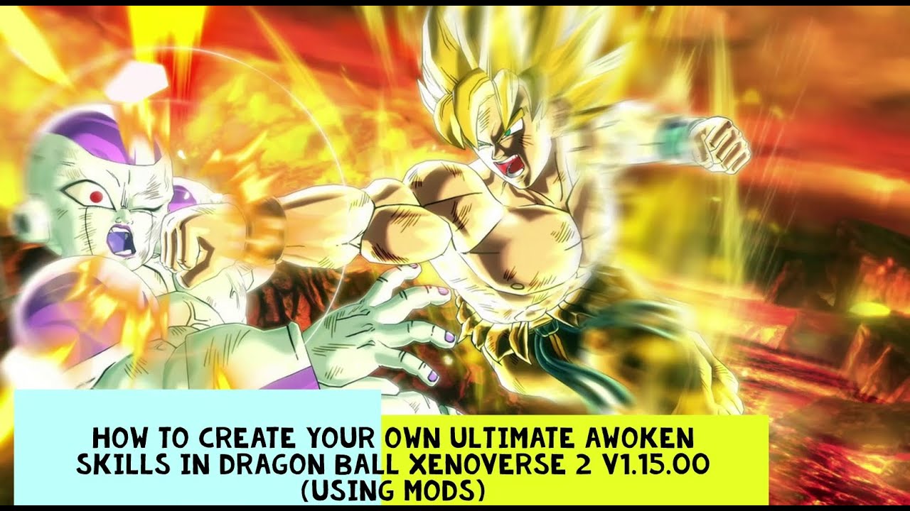 How to create your own Ultimate Awoken Skills in Dragon Ball Xenoverse 2 V1.15.00 (Using Mods)