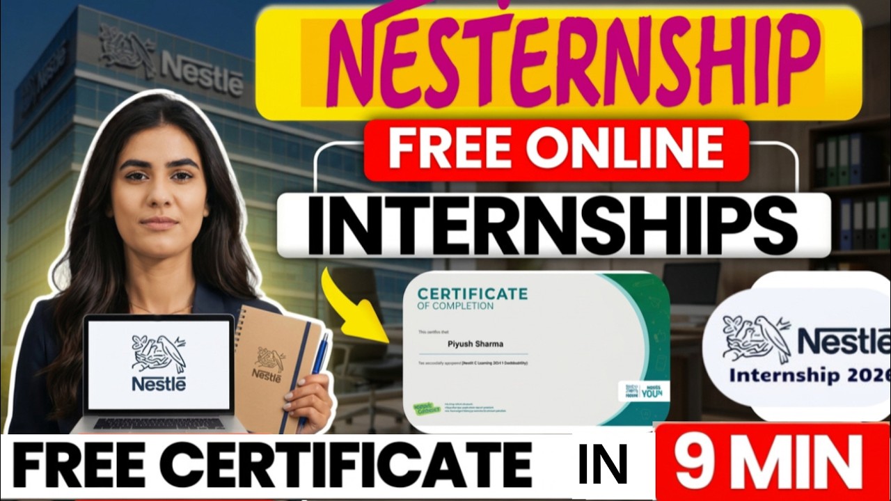 Nestlé Internship 2026 | Free Online Internship + Certificate | Nesternship Program